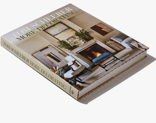 More Decorating by Tom Scheerer.   A book featuring his latest projects. 