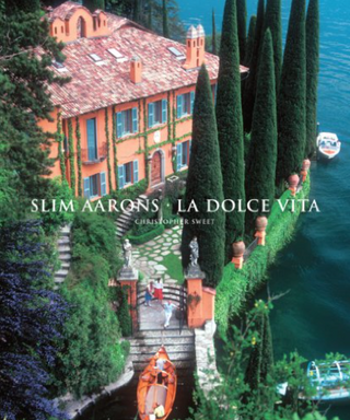 Book cover of 'La Dolce Vita' by Slim Aarons with a scenic house and lake view.